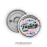 Fasting Button Badge
