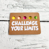 Challenge your limits - matric sticky notes tab