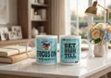 Focus on the step in front of you mug- BOY