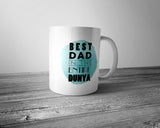 Bet Dad in the entire Dunya Mug