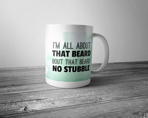 I'm All About that Beard Mug