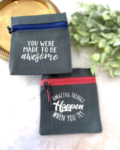 Coin Purse - You were Made to be Awesome